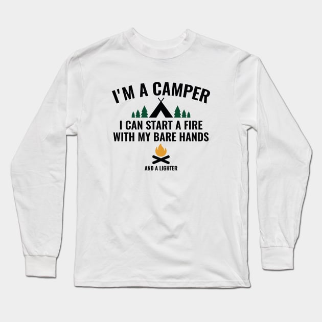 I'm A Camper Long Sleeve T-Shirt by AmazingVision